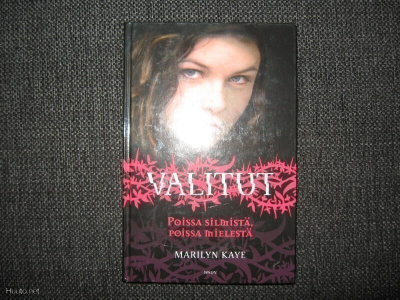 Marilyn Kaye*VALITUT v.2010 Poissa silmistä,poissa mielestä