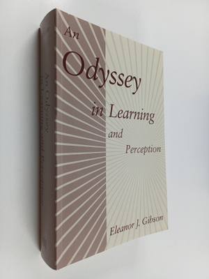 Eleanor J. Gibson : An Odyssey in Learning and Perception