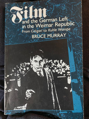 Film and the German Left in the Weimar Republic