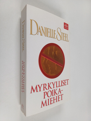 Danielle Steel : Myrkylliset poikamiehet
