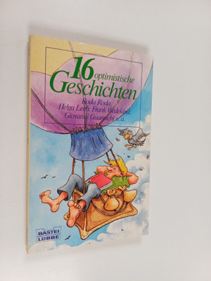 Giovanni Guareschi ym. : 16 optimistische Geschichten
