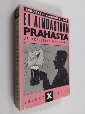 Eero Balk : Ei ainoastaan Prahasta