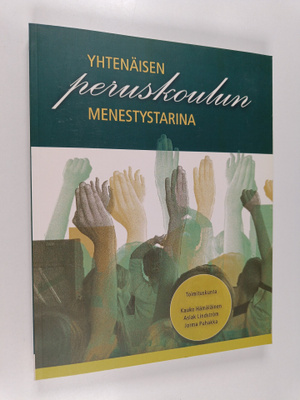 Yhtenäisen peruskoulun menestystarina