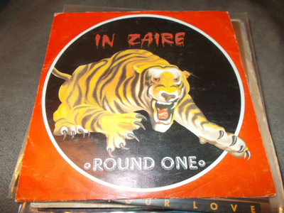 7 " ROUND ONE ** IN ZAIRE **