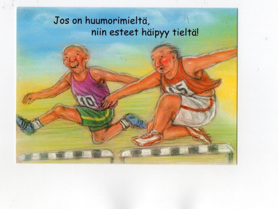 "°JOS ON HUUMORIMIELTÄ, NIIN...!"° -KORTTI / Hörölä
