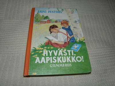 Aarni Penttilä Hyvästi, aapiskukko!