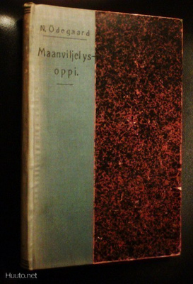 N. Ödegaard: MAANVILJELYS-OPPI (3.p.1911) Sis.postikulut