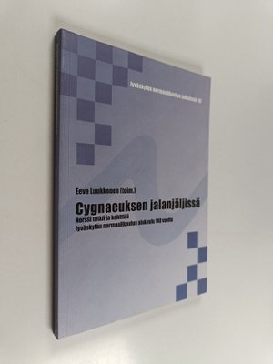 Cygnaeuksen jalanjäljissä : Norssi tutkii ja kehittää : J...