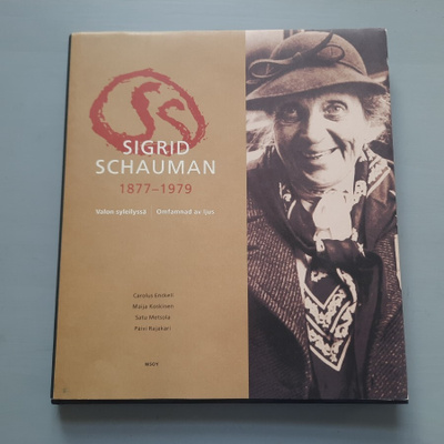 Sigrid Schauman Valon syleilyssä taidekirja taiteilija