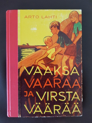 Vaaksa vaaraa ja virsta väärää