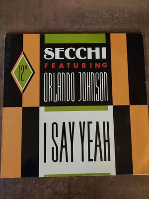 Secchi featuring Orlando Johnson - I Say Yeah