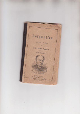 Julgwällen, J. L. Runeberg, 1891 , skol-upplaga.