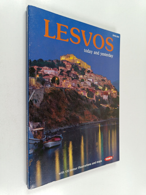 Mimis Eleftheriadis : Lesvos : today and yesterday
