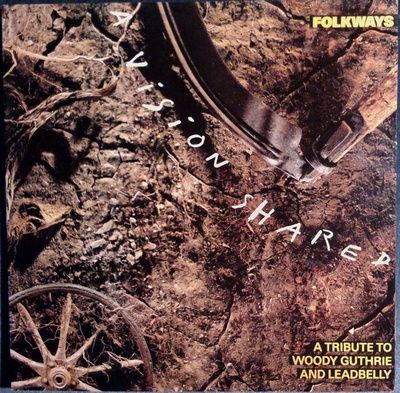 Various – A Vision Shared (A Tribute To Woody Guthrie And Le