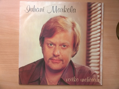 Juhani Markola - Voitko Unohtaa LP