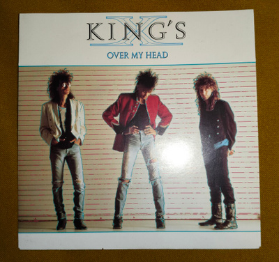 KING'S X: Over My Head (7" SINGLE)