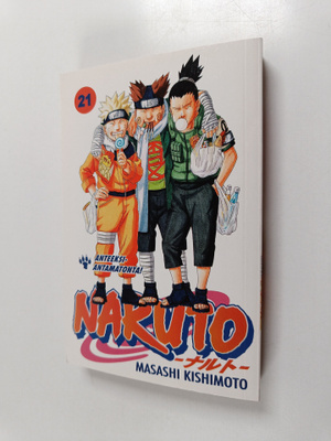 Masashi Kishimoto : Naruto 21 : Anteeksiantamatonta!