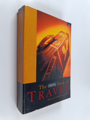 The Granta Book of Travel