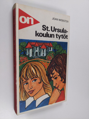Jean Webster : St. Ursula-koulun tytöt