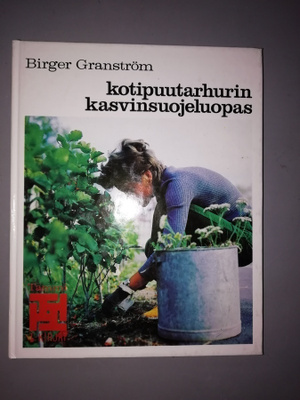 Kotipuutarhurin kasvinsuojeluopas