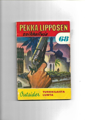 PEKKA LIPPOSEN SEIKKAILUJA 68: Turkkilaista lunta