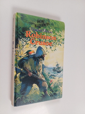 Daniel Defoe : Robinson Crusoe