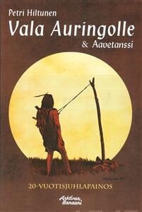 Vala auringolle & Aavetanssi   UUSI