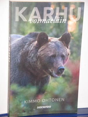 Kimmo Ohtonen : KARHU  -voimaeläin