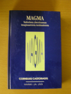 Cornelius Castoriadis: Magma
