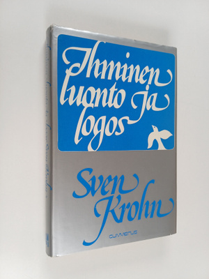 Sven Krohn : Ihminen, luonto ja logos