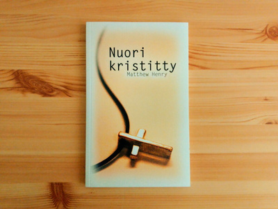 Matthew Henry: Nuori kristitty