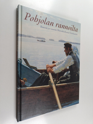 Svenolof Karlsson : Pohjolan rannoilta : ihmisiä ja venei...