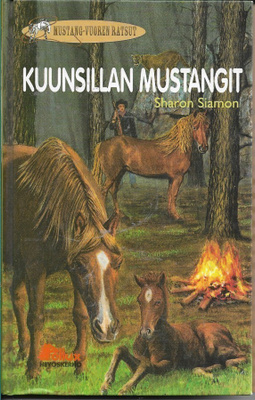 Sharon Siamon, Kuunsillan mustangit