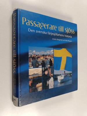 Anders Bergenek : Passagerare till sjöss : den svenska fä...