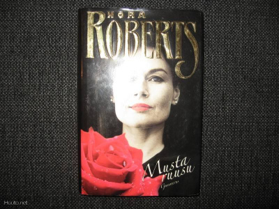 Nora Roberts*Musta ruusu v.2006 kirja
