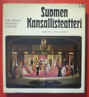 Suomen Kansallisteatteri - The finnish National Theatre