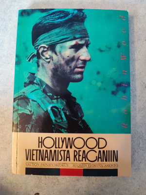 Hollywood Vietnamista Reaganiin Robin Wood