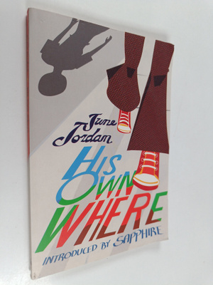 June Jordan : His Own Where