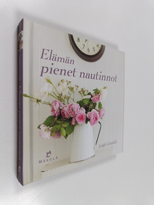 Leigh Crandall : Elämän pienet nautinnot