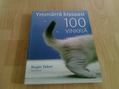 Ymmärrä kissaasi 100 vinkkiä *opas*