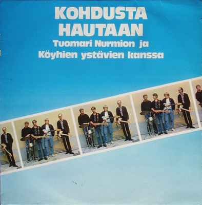 Tuomari Nurmio Ja Köyhien Ystävät – Kohdusta Hautaan LP 1979