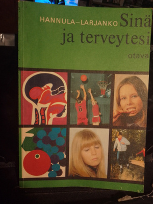HANNULA-LARJANKO SINÄ JA TERVEYTESI