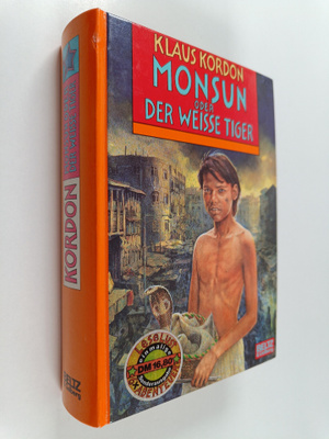 Klaus Kordon : Monsun oder der weisse Tiger : Roman
