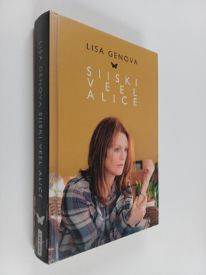 Lisa Genova : Siiski veel Alice