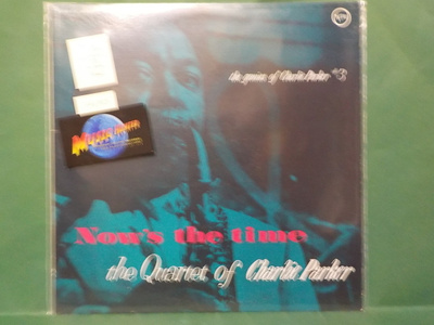 THE QUARTET OF CHARLIE PARKER - NOW'S THE TIME M-/EX+ LP