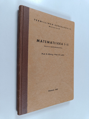 Gustav Elfving ym. : Matematiikka 1-2, Kurssin tehtäväkok...