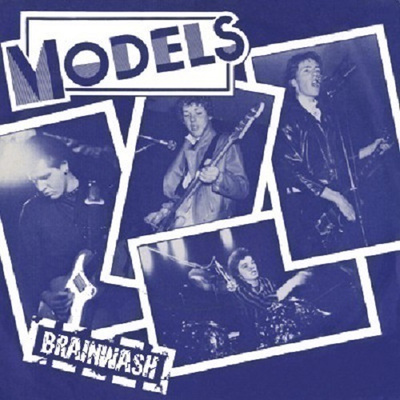THE MODELS brainwash complete 1977 ..uk kbd classic