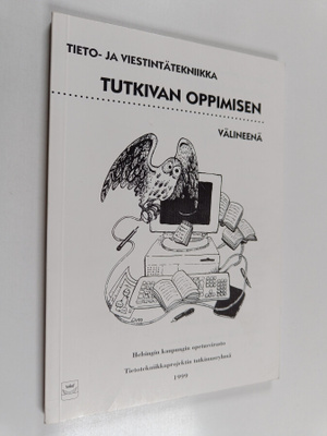 Tieto- ja viestintätekniikka tutkivan oppimisen välineenä