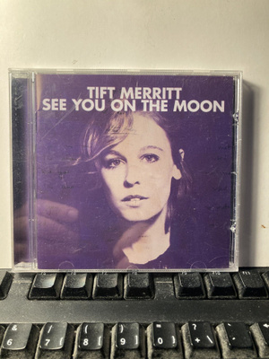 TIFT MERRITT: See You On The Moon, CD