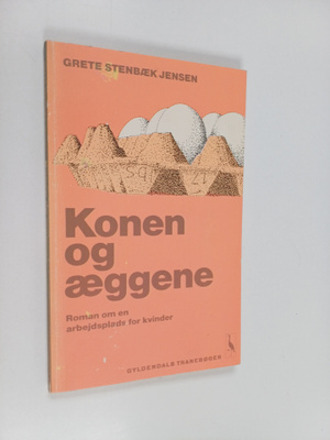 Grete Stenbaek Jensen : Konen og aeggene